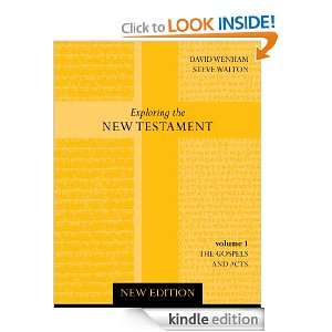 Exploring the New Testament David Wenham, Steve Walton  