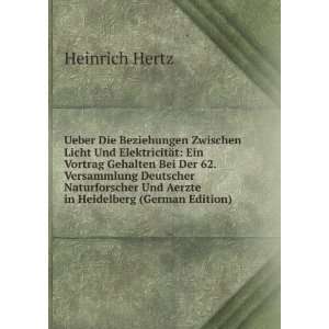   Und Aerzte in Heidelberg (German Edition) Heinrich Hertz Books