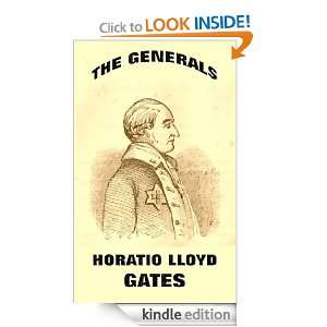 The Generals Horatio Lloyd Gates John Frost  Kindle 