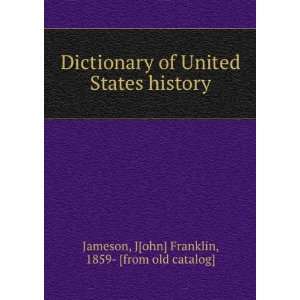   history J[ohn] Franklin, 1859  [from old catalog] Jameson Books