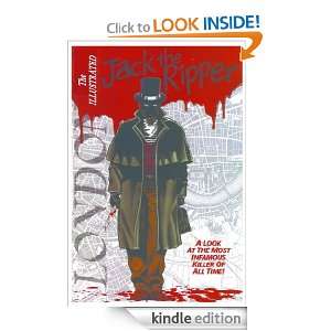 The Illustrated Jack the Ripper Gary Reed, Mark Bloodworth  
