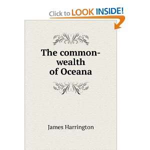 The common wealth of Oceana James Harrington Books