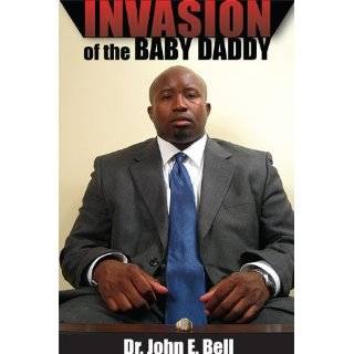   of the Baby Daddy by Dr. John Bell and Dr. Ron Davis (Dec 20, 2009