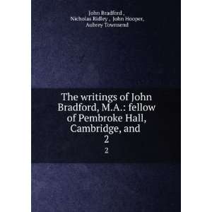   Nicholas Ridley , John Hooper, Aubrey Townsend John Bradford  Books
