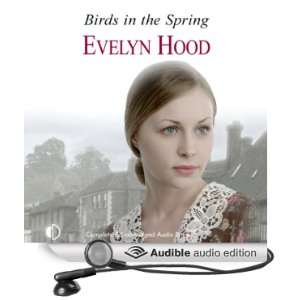   the Spring (Audible Audio Edition) Evelyn Hood, Lesley Mackie Books