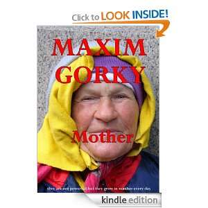 MAXIM GORKY  MOTHER (Annotated) Maxim Gorky  Kindle 