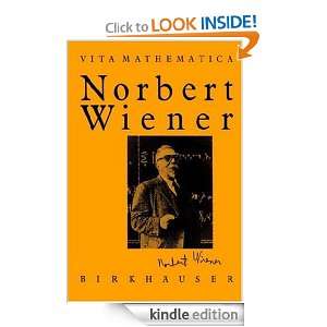 Norbert Wiener 1894 1964: Pesi R. Masani:  Kindle Store