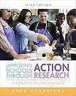 Action Research for School Improvement by Cher C Hendricks (2012 