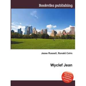Wyclef Jean Ronald Cohn Jesse Russell  Books