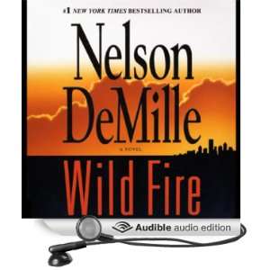   Wild Fire (Audible Audio Edition) Nelson DeMille, Scott Brick Books