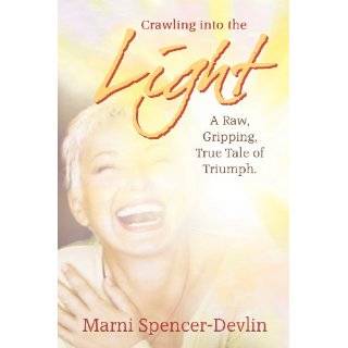   , Gripping True Tale of Triumph by Marni Spencer Devlin (May 1, 2012