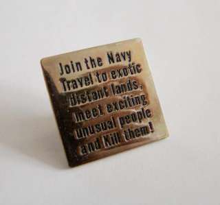 NEW Join the US Navy Humor Lapel Pin NEW  