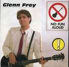 GLENN FREY   No Fun Aloud (EU) CD *SEALED*