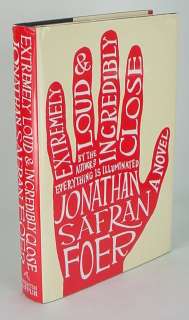 Extremely Loud and Incredibly Close ~JONATHAN SAFRAN FOER~ 1st/1st 