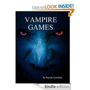 Vampire Games (The Master Tome series) Patrick Goodwin  